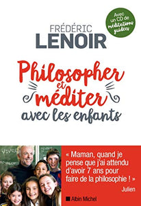Philosopher et mediter avec les enfants 