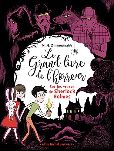 SUR LES TRACES DE SHERLOCK HOLMES T5: Le grand livre de l'horreur - tome 5