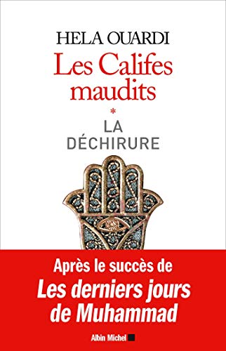Les califes maudits 1/La dechirure