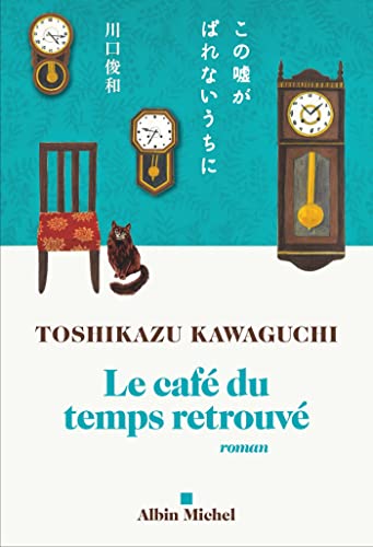 Cafe Du Temps Retrouve(le)