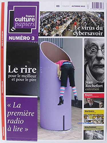 France Culture Papiers, N° 03, Automne 2012 : Le rire pour le meilleur et pour le pire