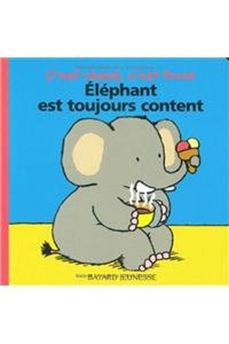 Elephant Est Toujours Content