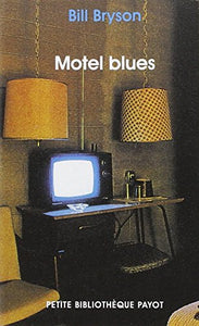 Motel blues (Petite bibliothèque payot) 
