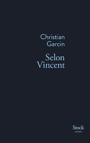 Selon Vincent