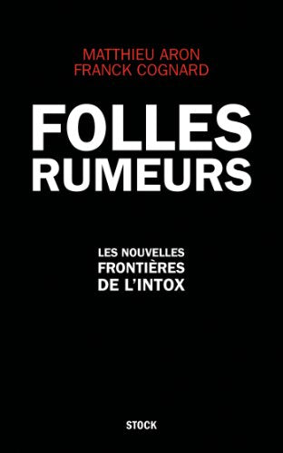 Folles rumeurs