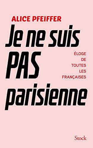 Je ne suis pas Parisienne