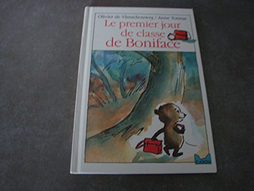 LE PREMIER JOUR DE CLASSE DE BONIFACE