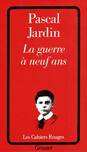 La Guerre a neuf ans