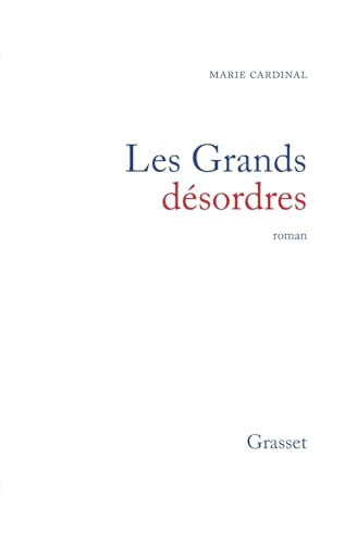 Les grands desordres