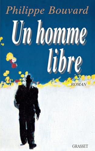 Un homme libre