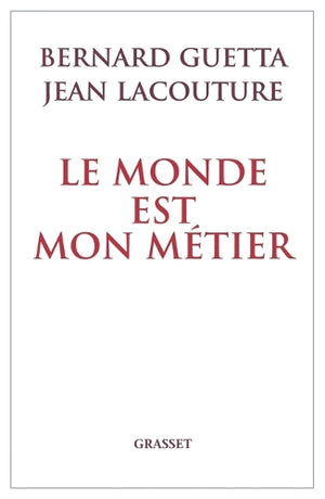Le monde est mon metier