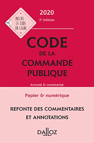 Code de la commande publique 2020, annoté et commenté - 2e ed.
