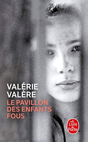 Le Pavillon DES Enfants Fous