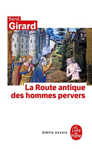 La Route Antique Des Hommes Pervers