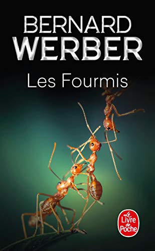 Le Cycle des Fourmis. Tome 1