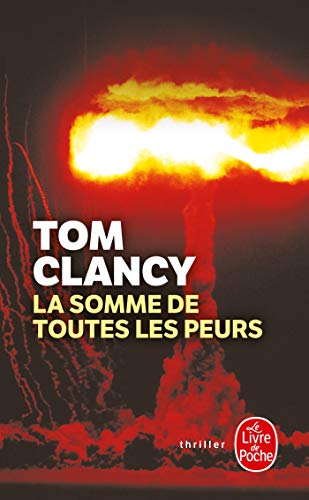 La Somme De Toutes Les Peurs