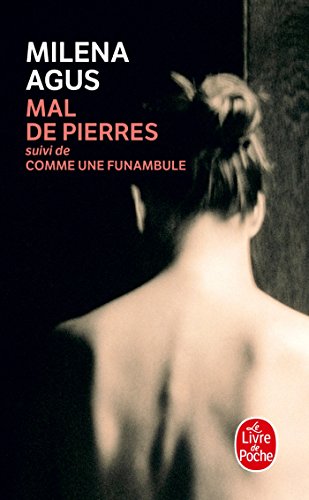 Mal de pierres/Comme une funambule