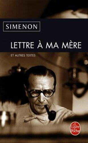 Lettre a MA Mere ET Autres Textes