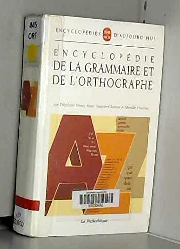 Encyclopedie de La Grammaire Et Orthographe