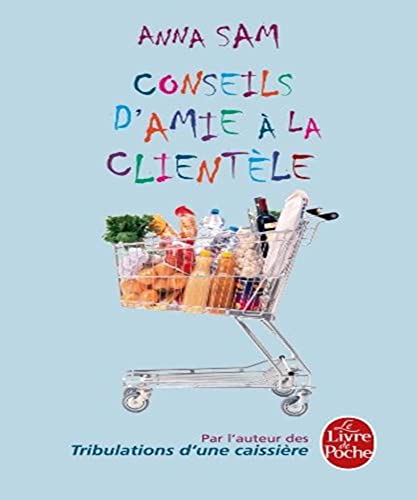 Conseils D'Amie a LA Clientele