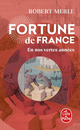 Fortune De France 2: En Nos Vertes Annees