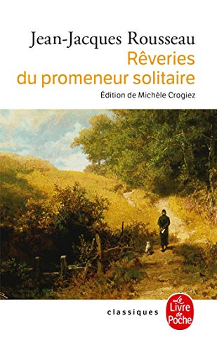 Les Reveries Du Promeneur Solitaire