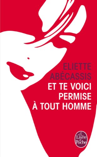 Et te voici permise a tout homme
