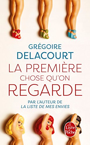 La premiere chose qu'on regarde