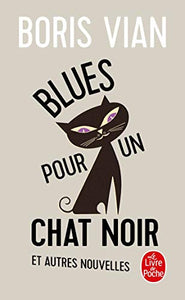 Blues Pour UN Chat Noir ET Autres Nouvelles 