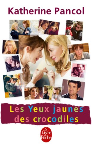 Les Yeux Jaunes Des Crocodiles - Edition Film