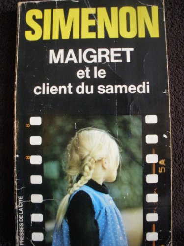 Maigret Et Le Client Du Samedi