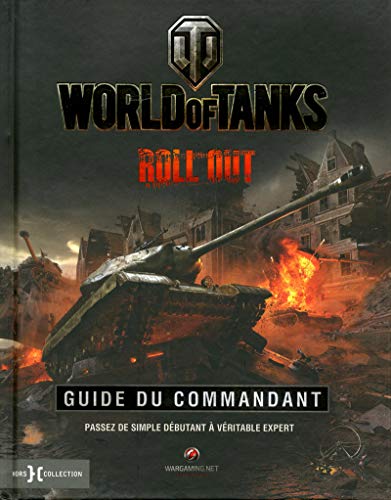 World of tanks: Guide du commandant