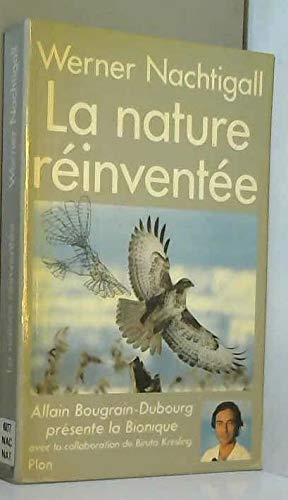 Nature reinventee.bionique
