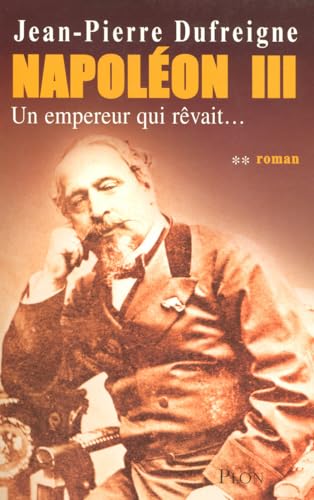 Un empereur qui rêvait...
