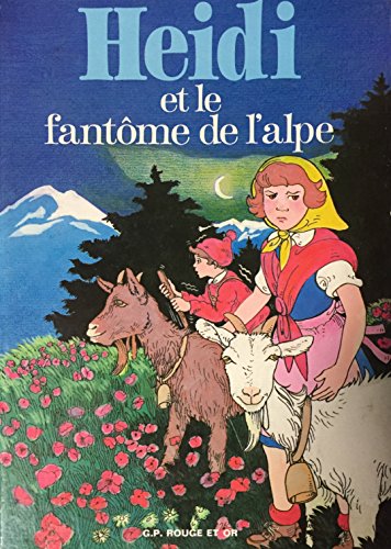 Heidi et le fantôme de l'alpe