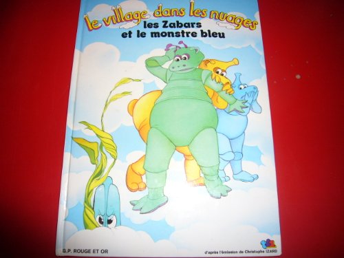 Les zabars et le monstre bleu