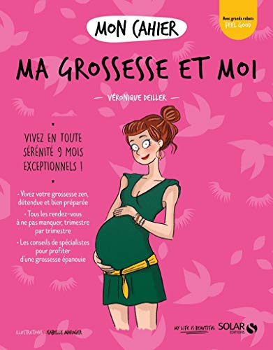 Mon cahier Ma grossesse et moi