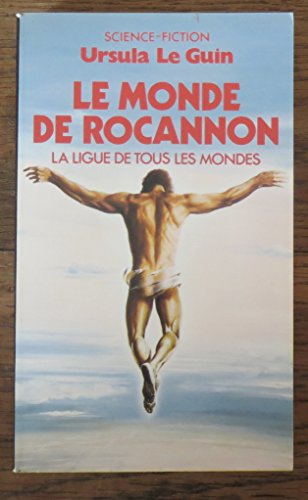 La ligue de tous les monde : Le monde de Rocannon : Collection :science fiction pocket n° 5252