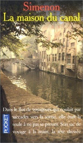 La Maison Du Canal