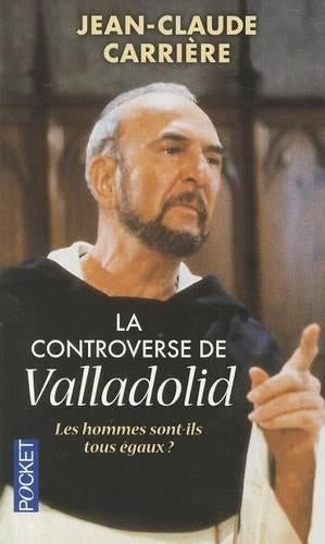 La Controverse De Valladolid