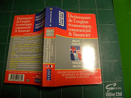 Dictionnaire Economique, Commercial Et Financier