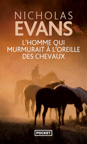 L' Homme Qui Murmurait a l'Hreille DES Chevaux