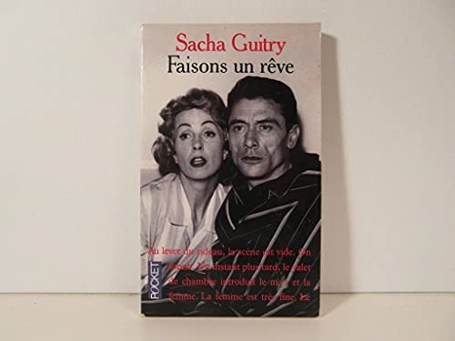 Faisons un rêve