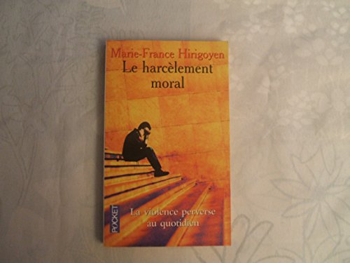 Le Harcelement Moral