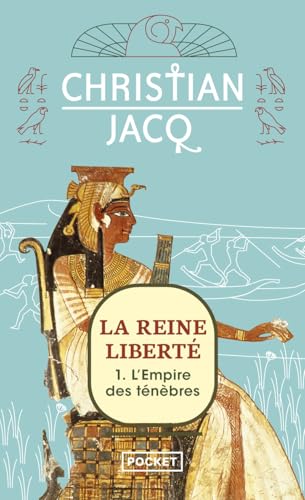 La reine liberte 1. L' empire des tenebres.: 01