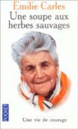 Une Soupe Aux Herbes Sauvages