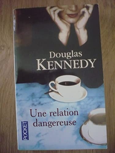 Une Relation Dangereuse