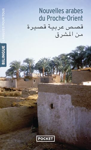 Nouvelles Arabes Du Proche-Orient - Edition Bilingue Fr/Arabe