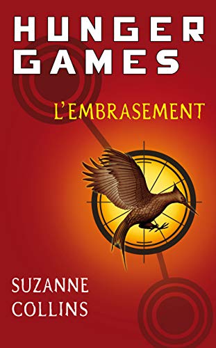 Hunger Games 2/L'Embrasement