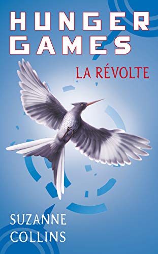 Hunger Games Tome 3 - La revolte